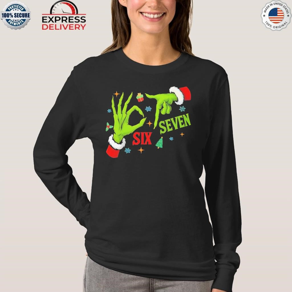 6 7 Six Seven Hand Xmas Christmas Shirt