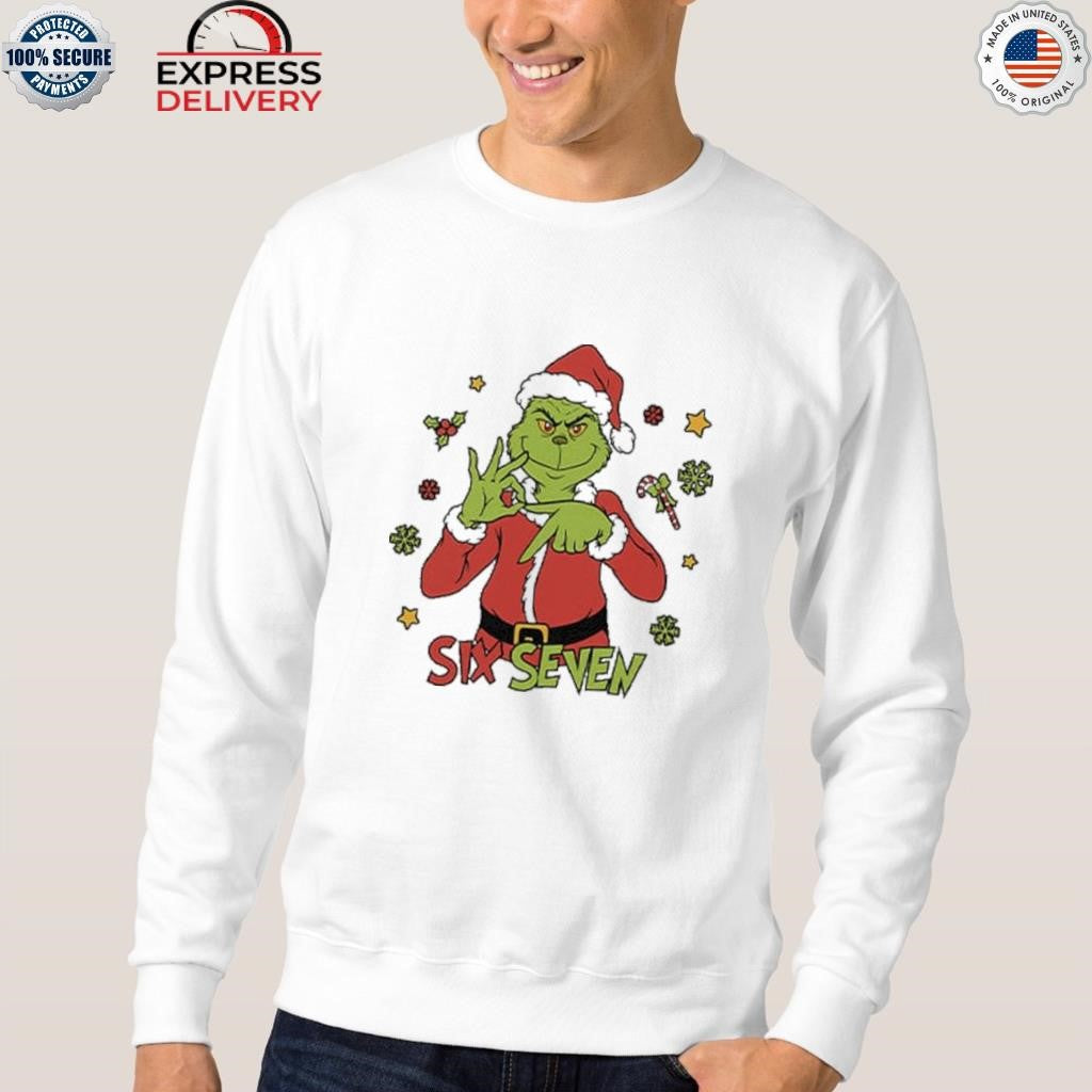 6 7 Six Seven Meme Grinch Christmas Shirt