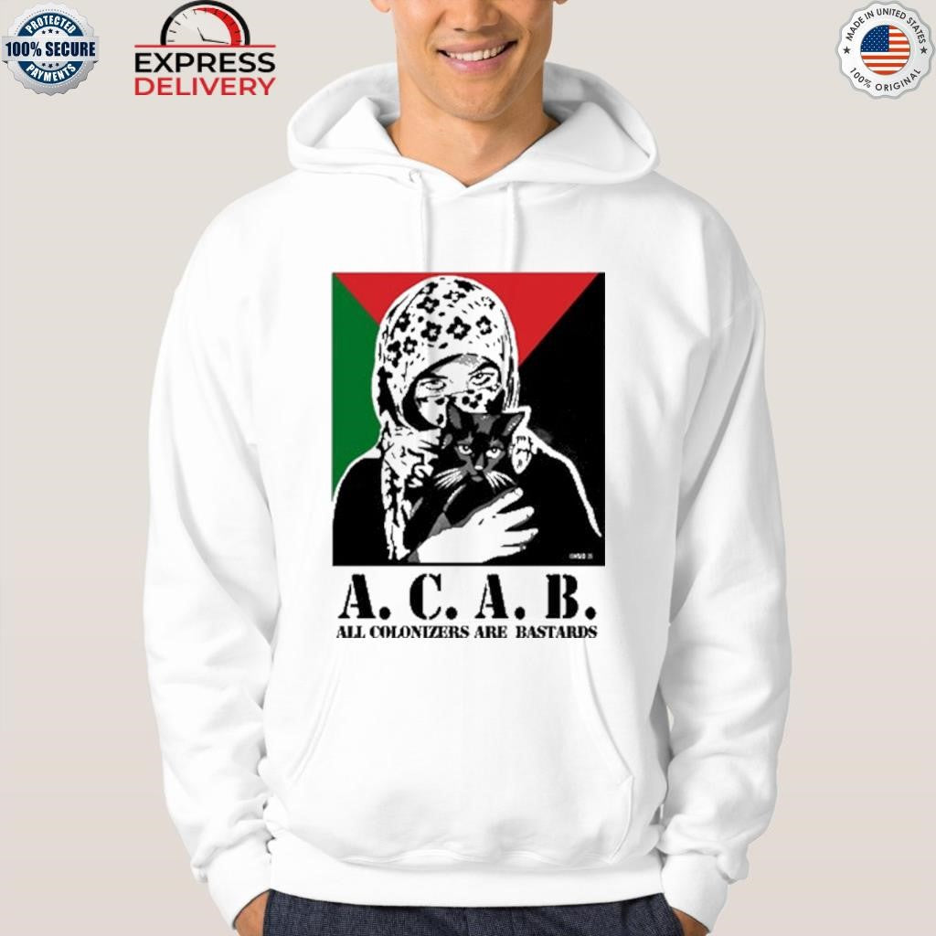 ACAB All Colonizers Are Bastards Shirt