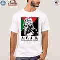 ACAB All Colonizers Are Bastards Shirt