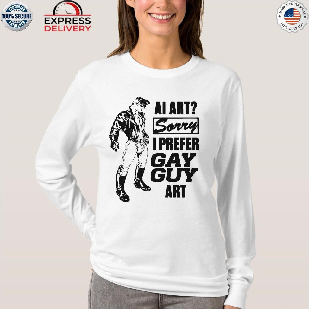 AI Art Sorry I Prefer Gay Guy Art Shirt