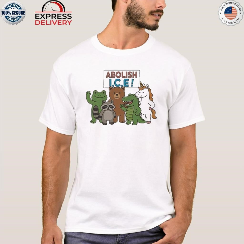 Abolish ICE Frog Unicorn Raccoon Bear Dinosaur Shirt