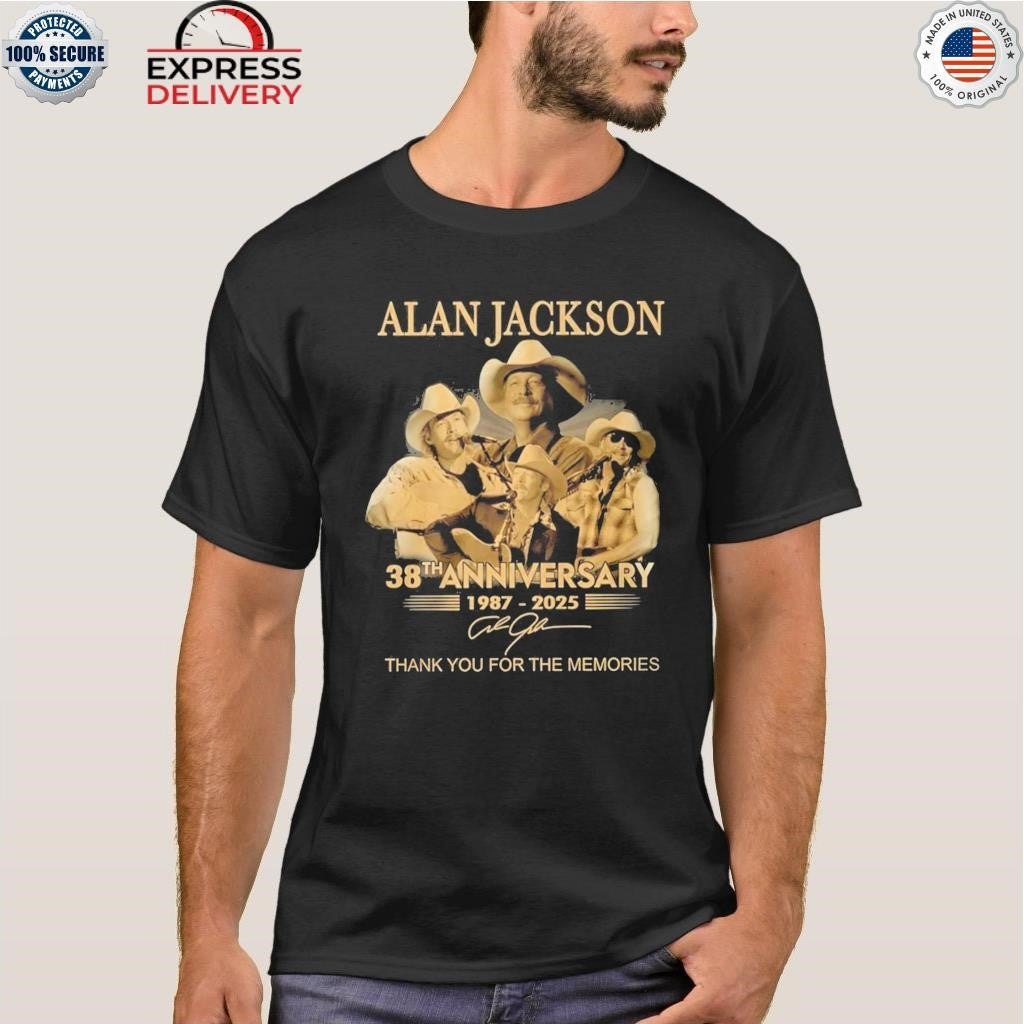 Alan Jackson 38th Anniversary 1987-2025 Thank You For The Memories Shirt