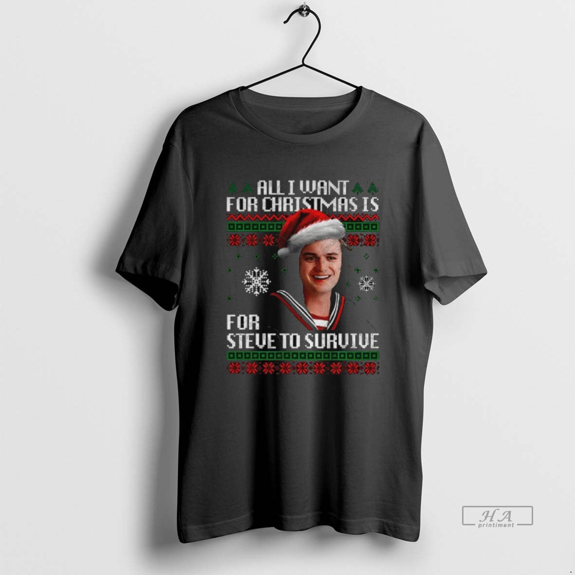 Official All I Want For Christmas Is Steve Harrington Merry Christmas T-Shirts, Hoodie, Sweatshirt | InkRitualCo.com