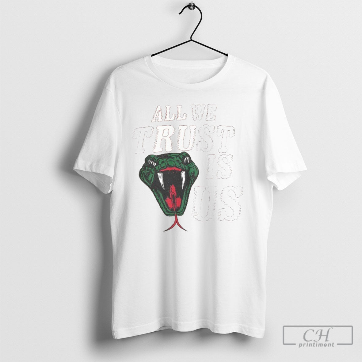 Official All We Trust Is Us Snake T-Shirts, Hoodie, Sweatshirt | InkRitualCo.com