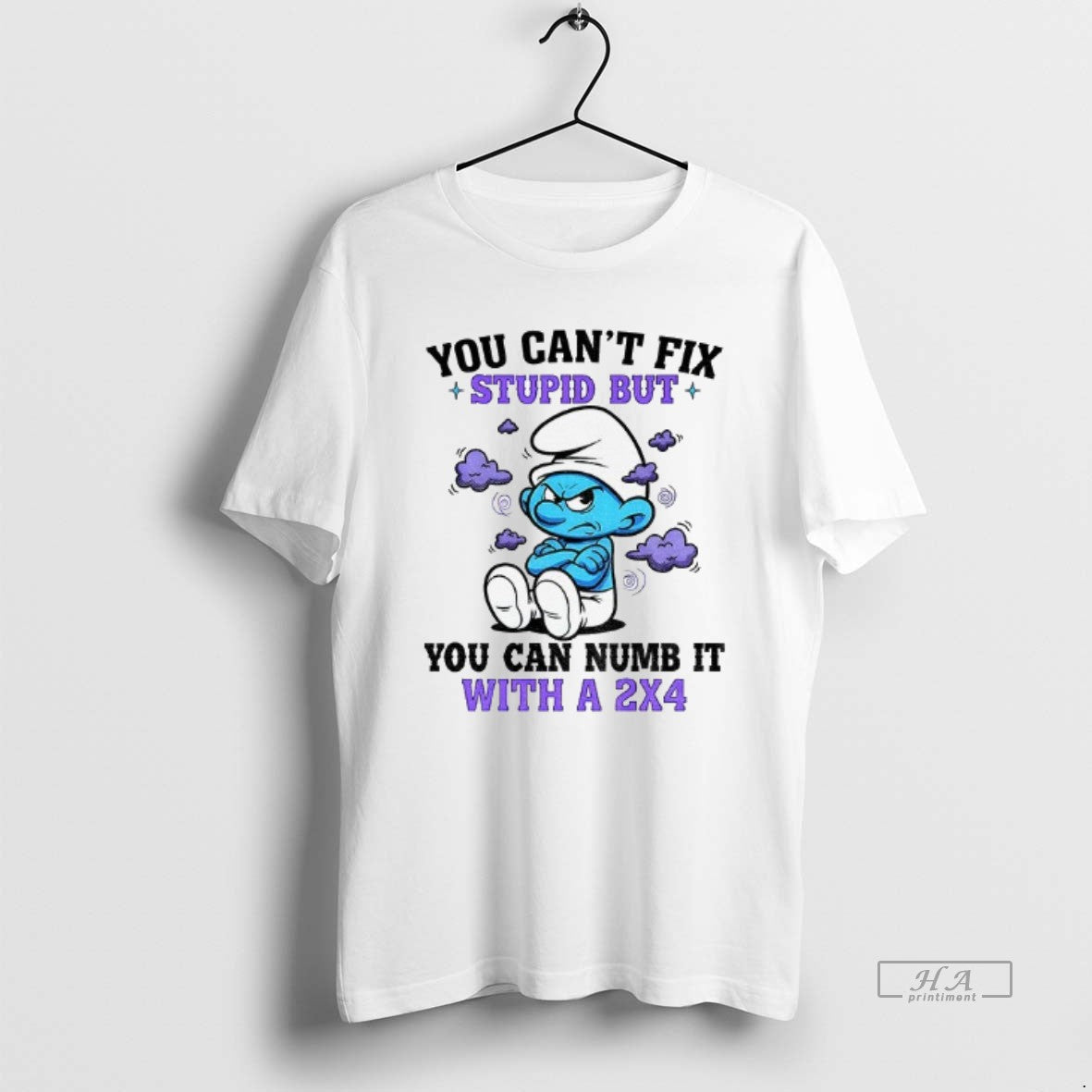 Official Angry Smurfs You Cant Fix Stupid But You Can Numb It With A 2x4 T-Shirts, Hoodie, Sweatshirt | InkRitualCo.com