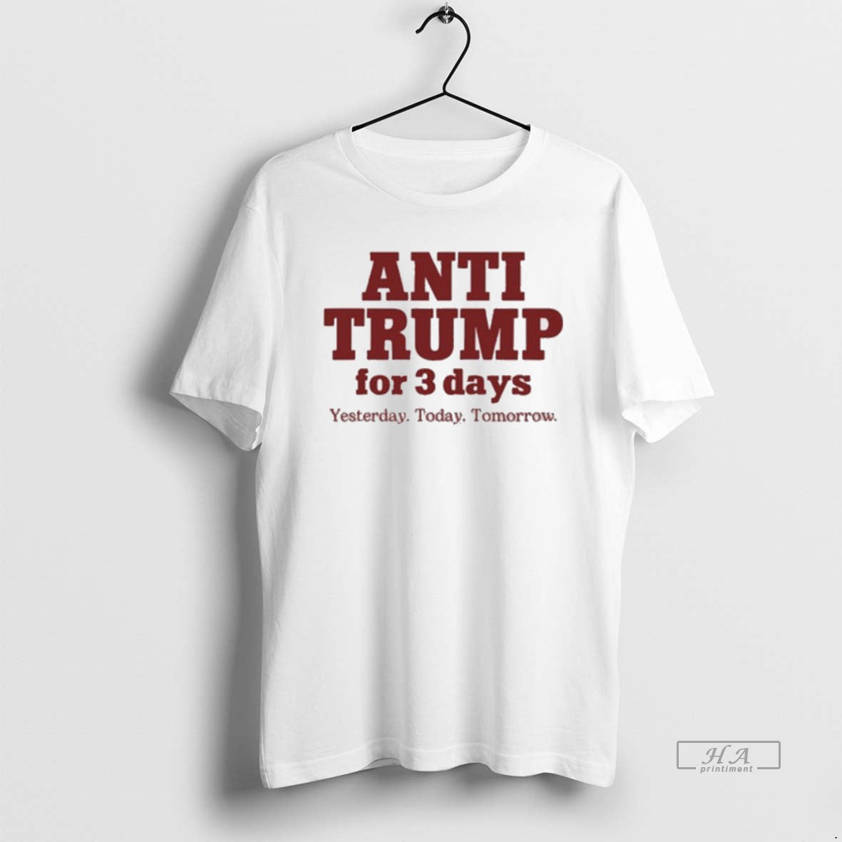 Official Anti Trump For 3 Days Yesterday Today Tomorrow 2025 T-Shirts, Hoodie, Sweatshirt | InkRitualCo.com