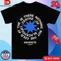 Architects The Is There Nothing But The Cold Centre Of A Blackhole Shirts