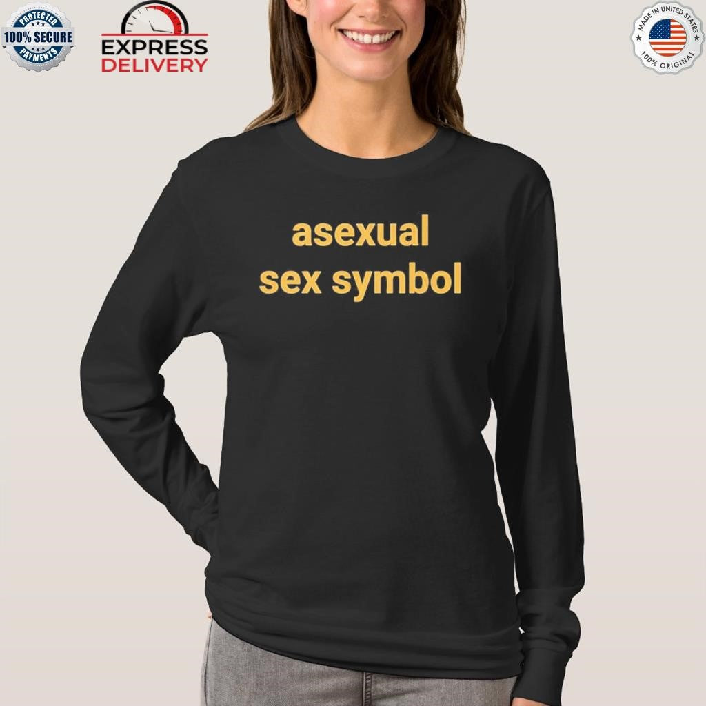 Asexual Sex Symbol Shirt