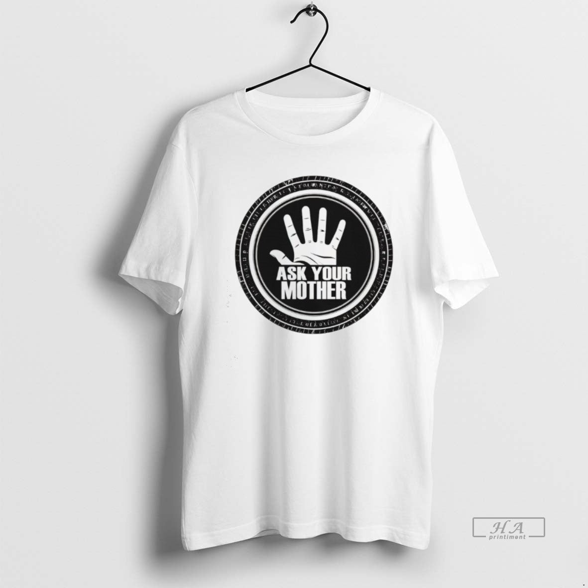 Official Ask Your Mother T-Shirts, Hoodie, Sweatshirt | InkRitualCo.com