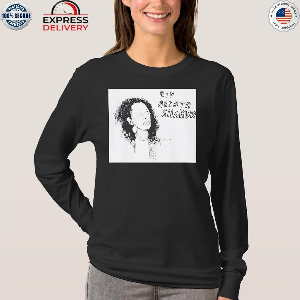 Assata Shakur Rip Shirt