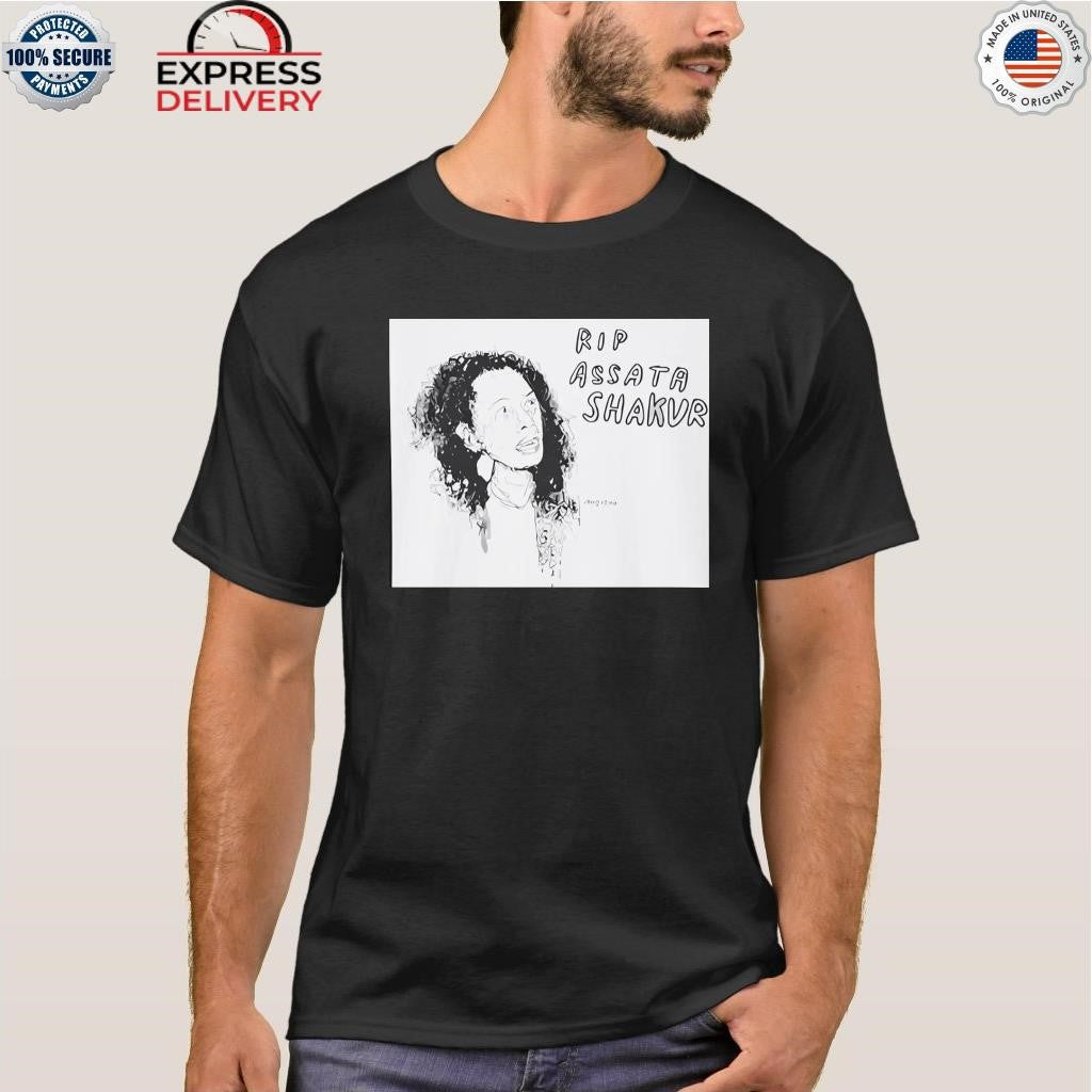 Assata Shakur Rip Shirt