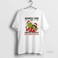 Official Asshole Dad And Smartass Daughter Best Friends For Life Grinch T-Shirts, Hoodie, Sweatshirt | InkRitualCo.com