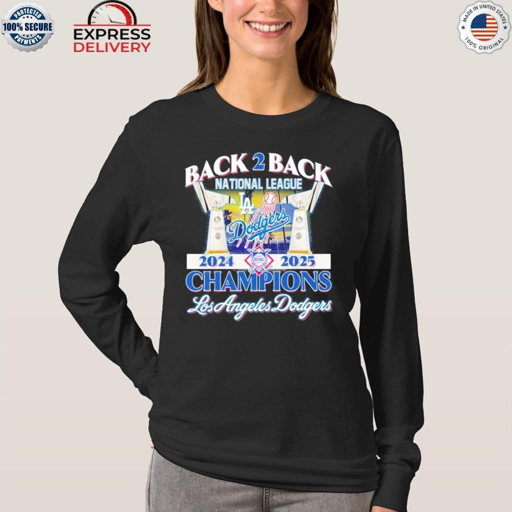 Back 2 Back National League 2024 2025 Champions Los Angeles Dodgers Shirt