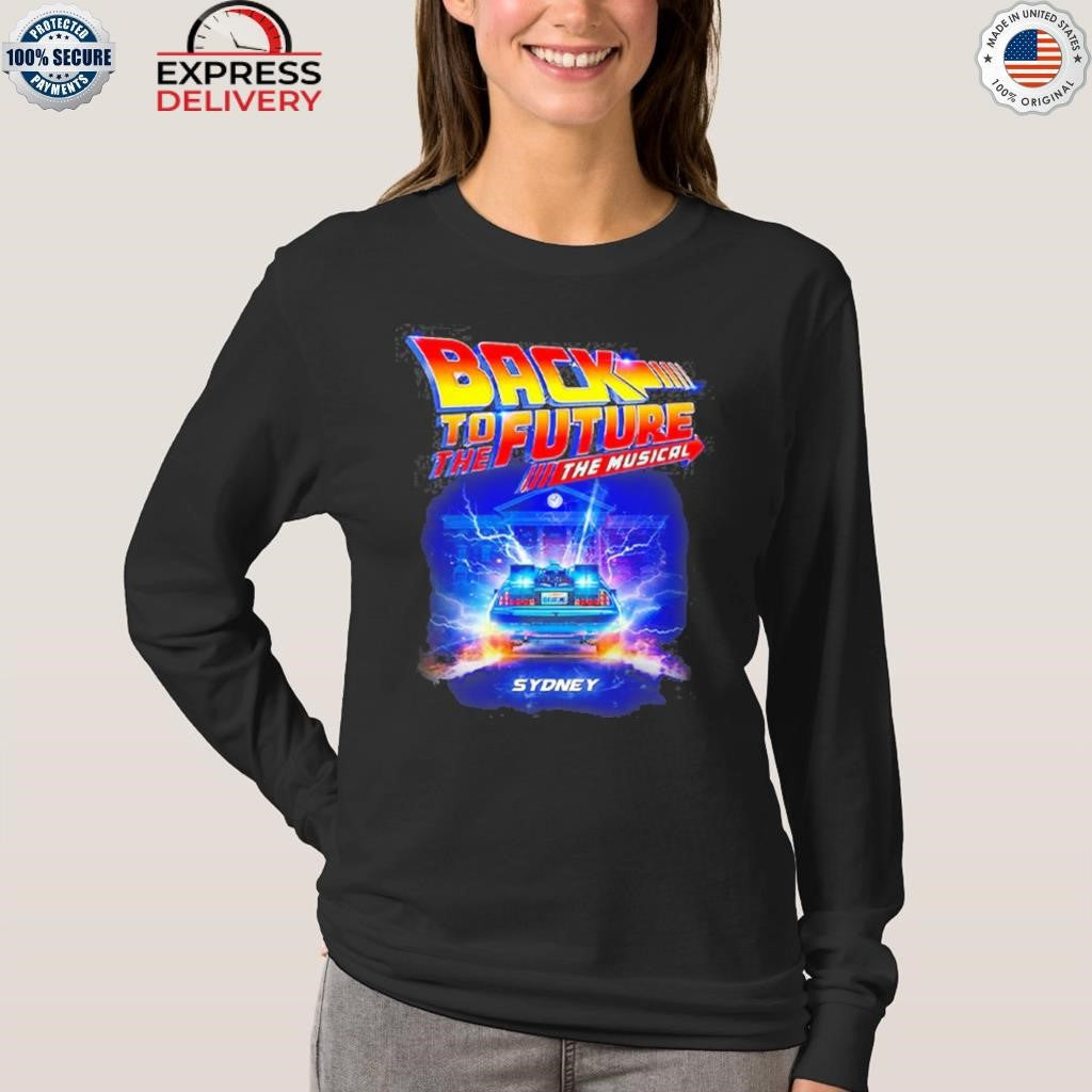 Back to the Future the Musical Sydney Shirt