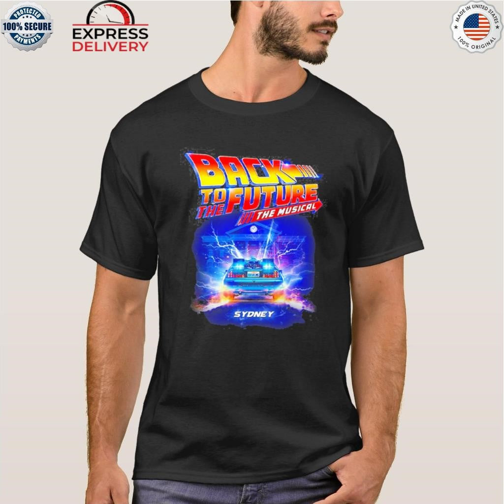 Back to the Future the Musical Sydney Shirt