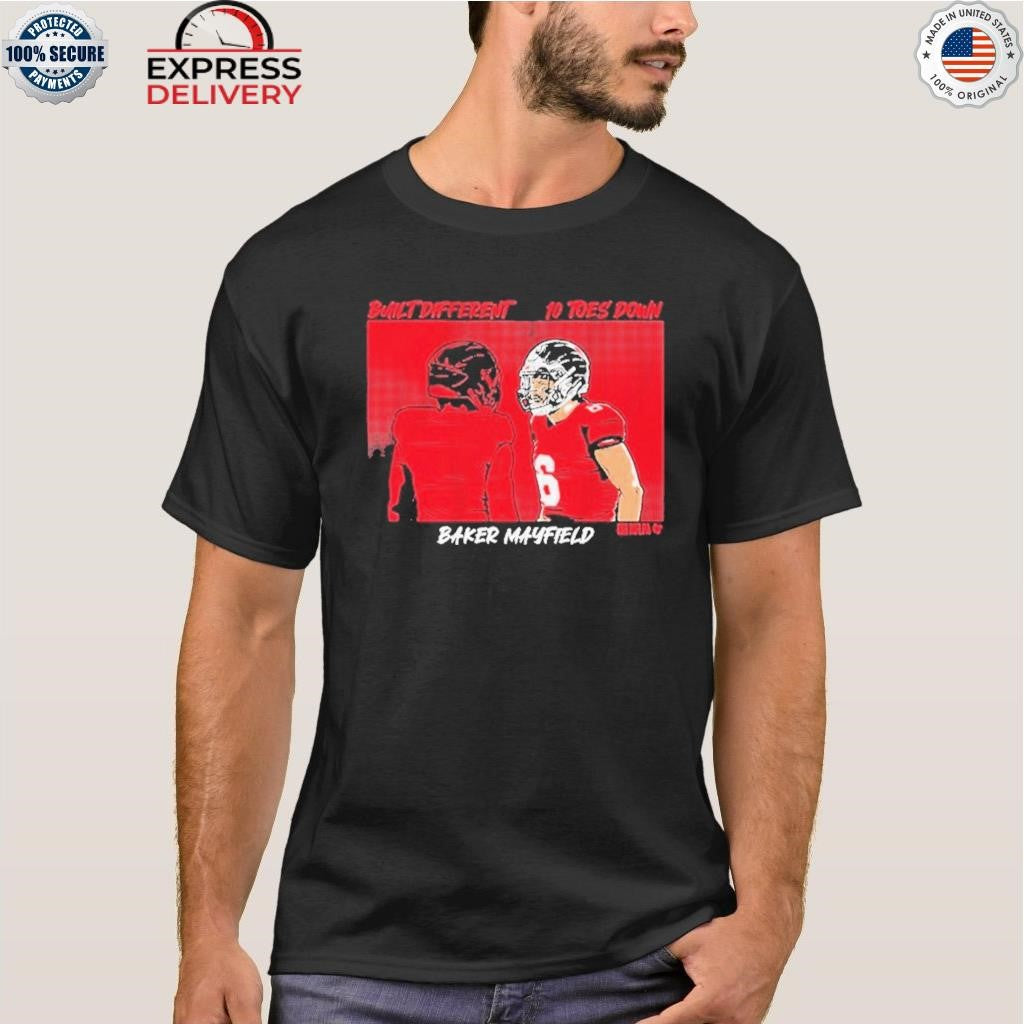 Baker Mayfield Built Different Shirt