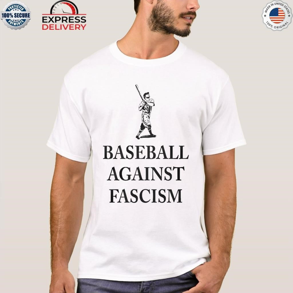 Baseball Against Fascism Shirt
