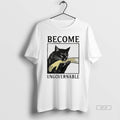 Official Become Ungovernable Cat T-Shirts, Hoodie, Sweatshirt | InkRitualCo.com