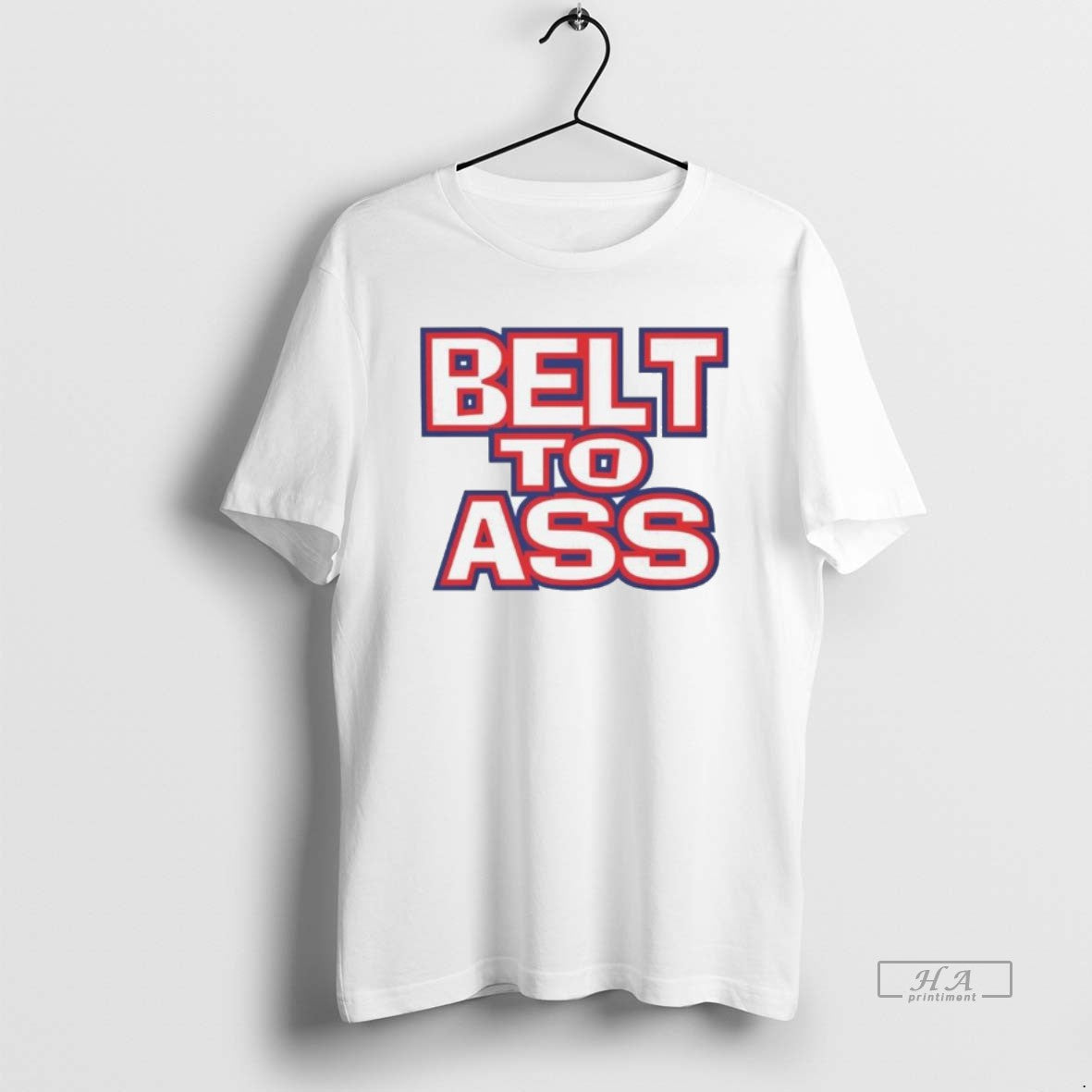 Official Belt To Ass T-Shirts, Hoodie, Sweatshirt | InkRitualCo.com