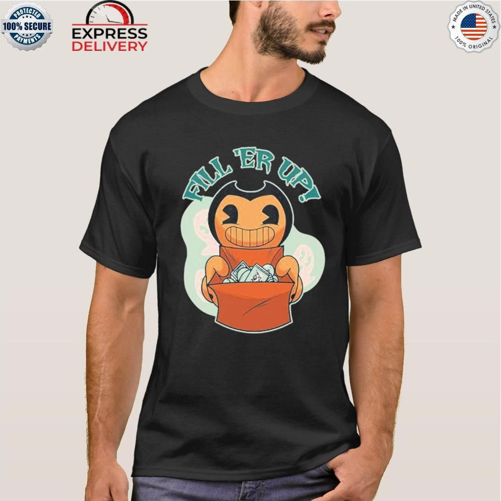 Bendy Fill Er Up Halloween Shirt