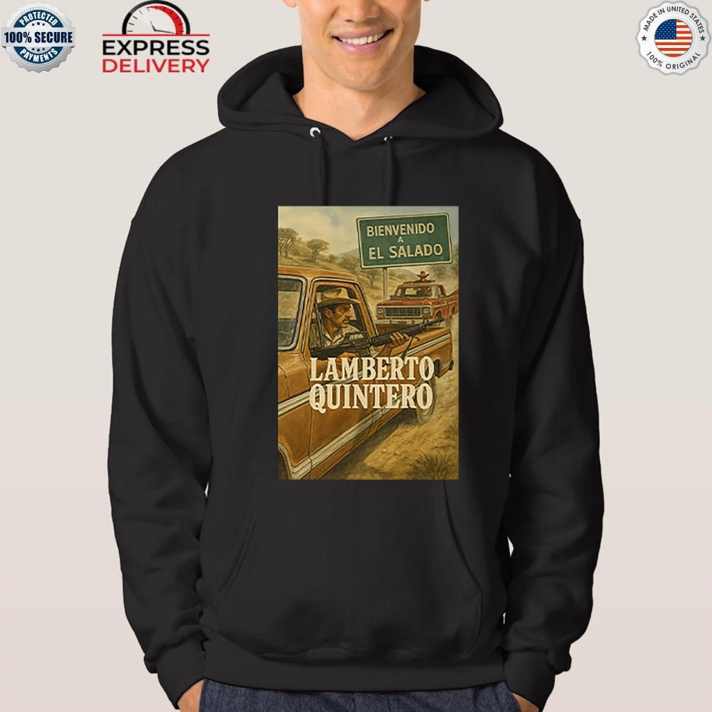 Bienvenido A El Salado Lamberto Quintero Shirt