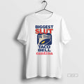 Official Biggest Slut In The Taco Bell Cantina Meme T-Shirts, Hoodie, Sweatshirt | InkRitualCo.com