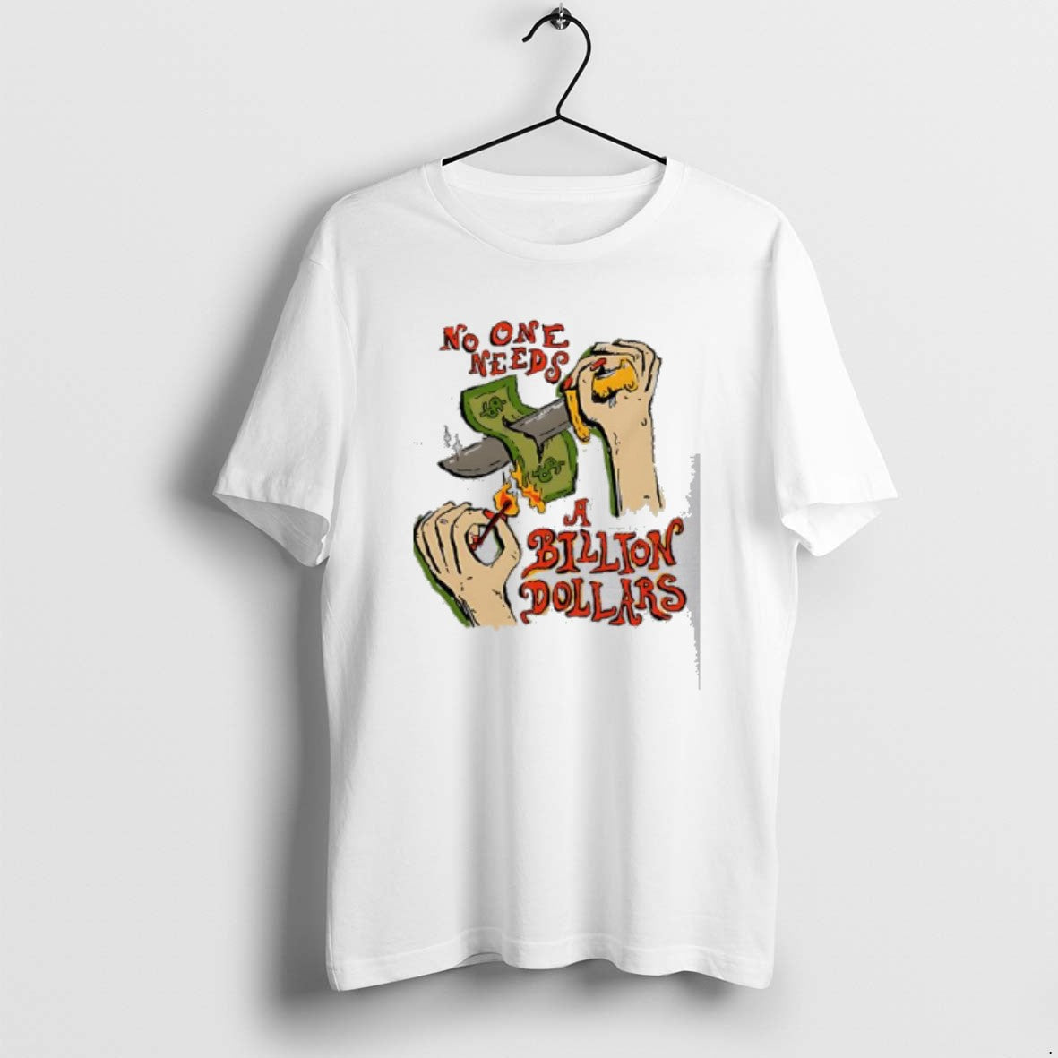 Official Billion Dollars No One Needs T-Shirts, Hoodie, Sweatshirt | InkRitualCo.com