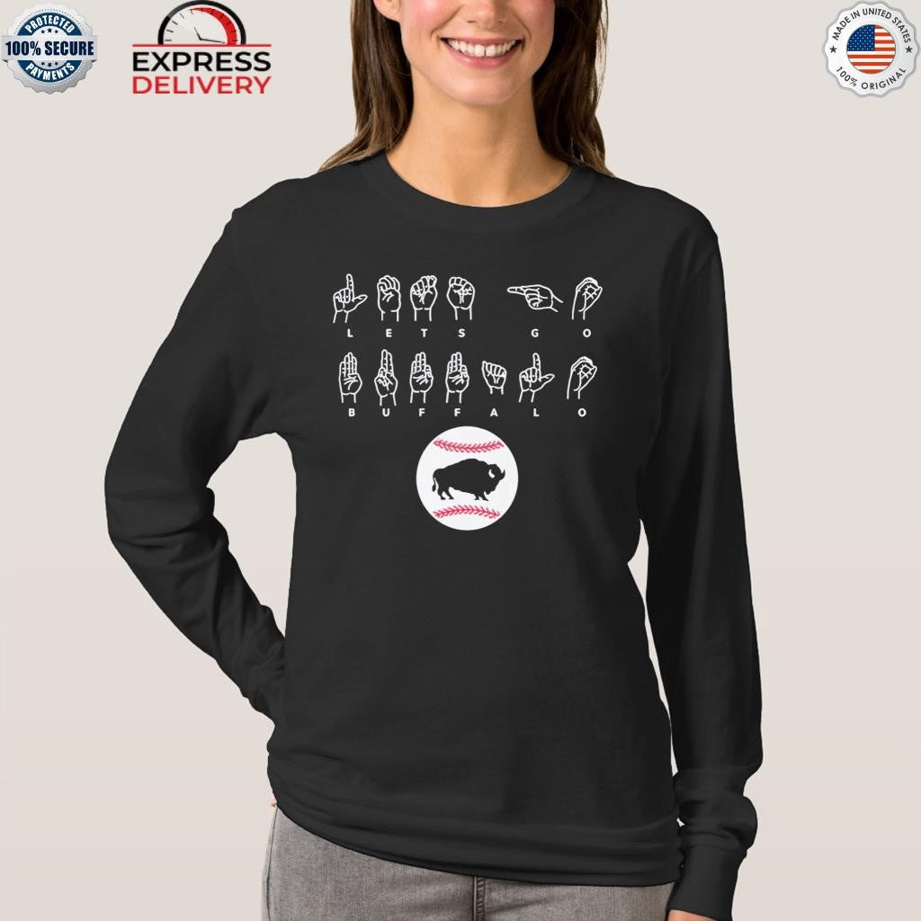 Bisons Let’s Go Buffalo Asl Language Shirt