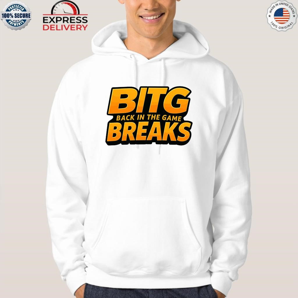 Bitg Breaks Back In The Game Shirt