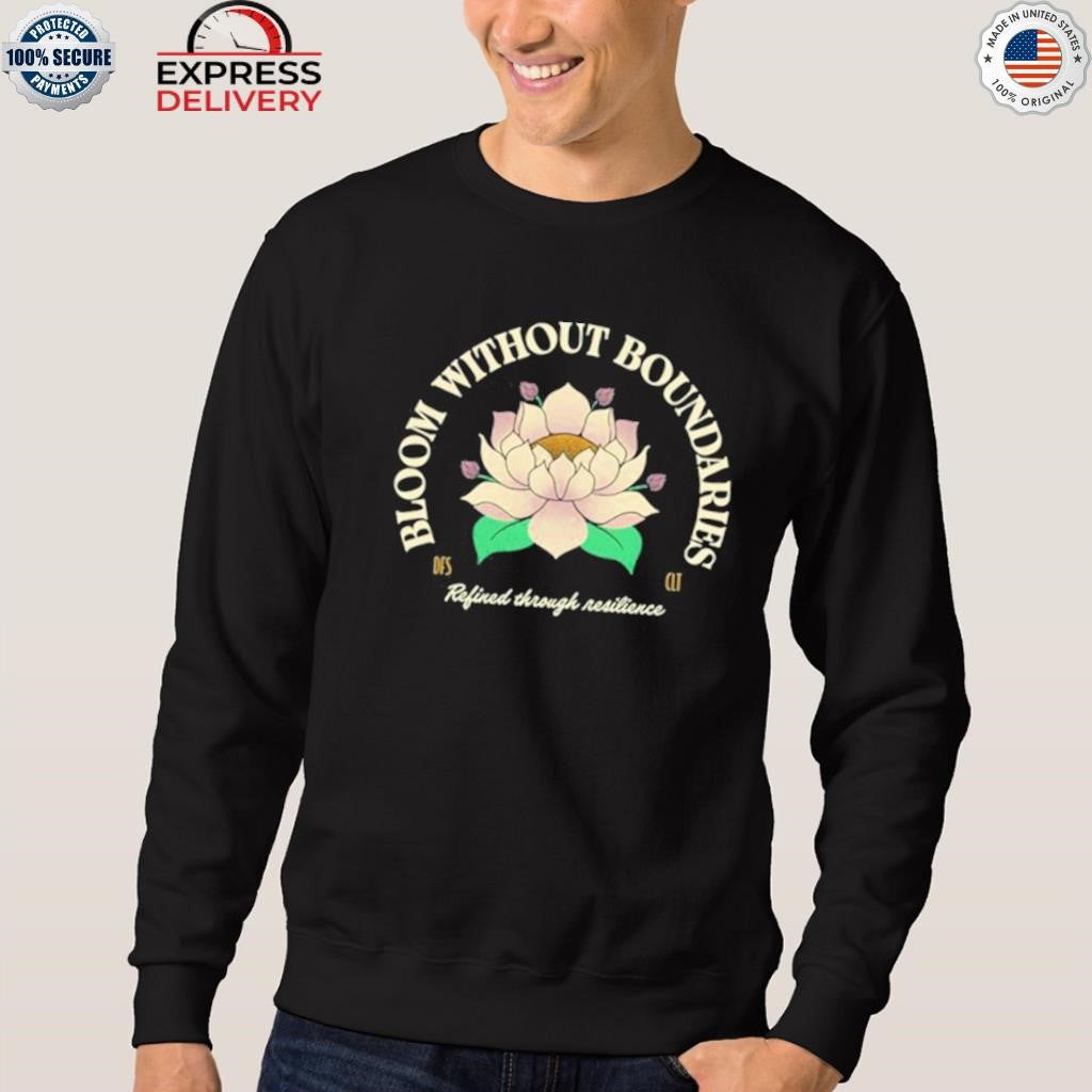 Bloom Without Boundaries Shirt
