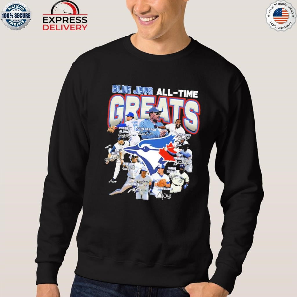 Blue Jays All-time Greats Legends Never Shirt