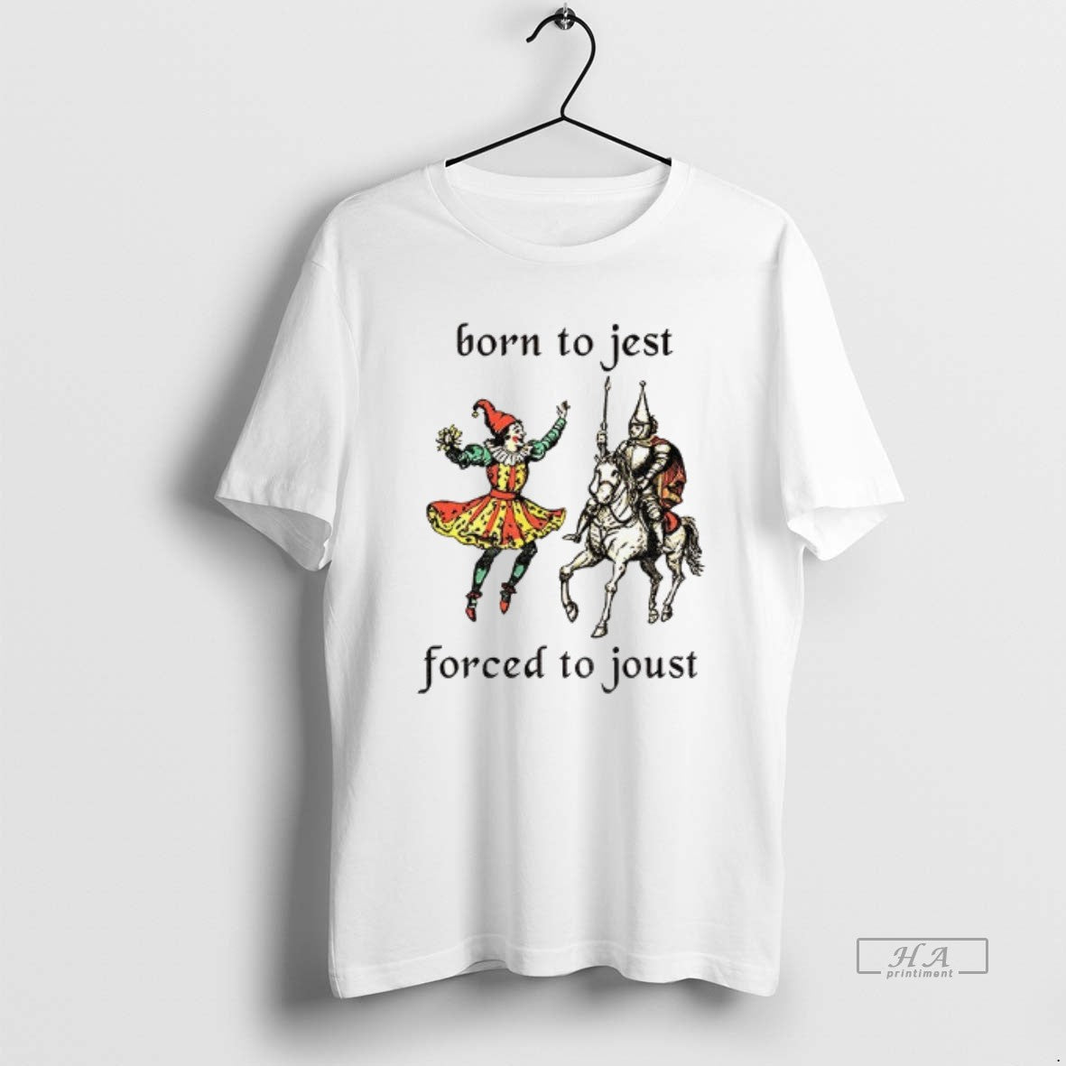 Official Born To Jest Forced To Joust Graphic Meme Knight T-Shirts, Hoodie, Sweatshirt | InkRitualCo.com