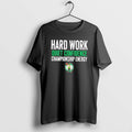 Official Boston Celtics Hard Work Quiet Confidence Championship Energy T-Shirts, Hoodie, Sweatshirt | InkRitualCo.com