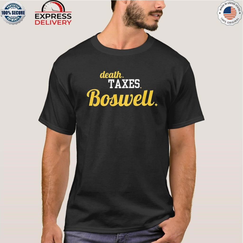 Boswell Guaran Pittsburgh Football Death Taxes Boswell Shirt
