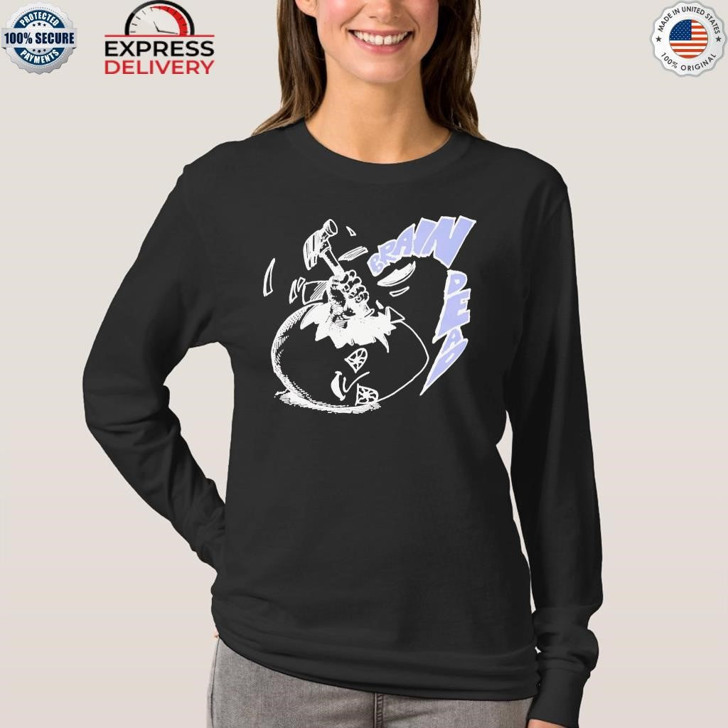 Brain Dead Crack An Egg Shirt