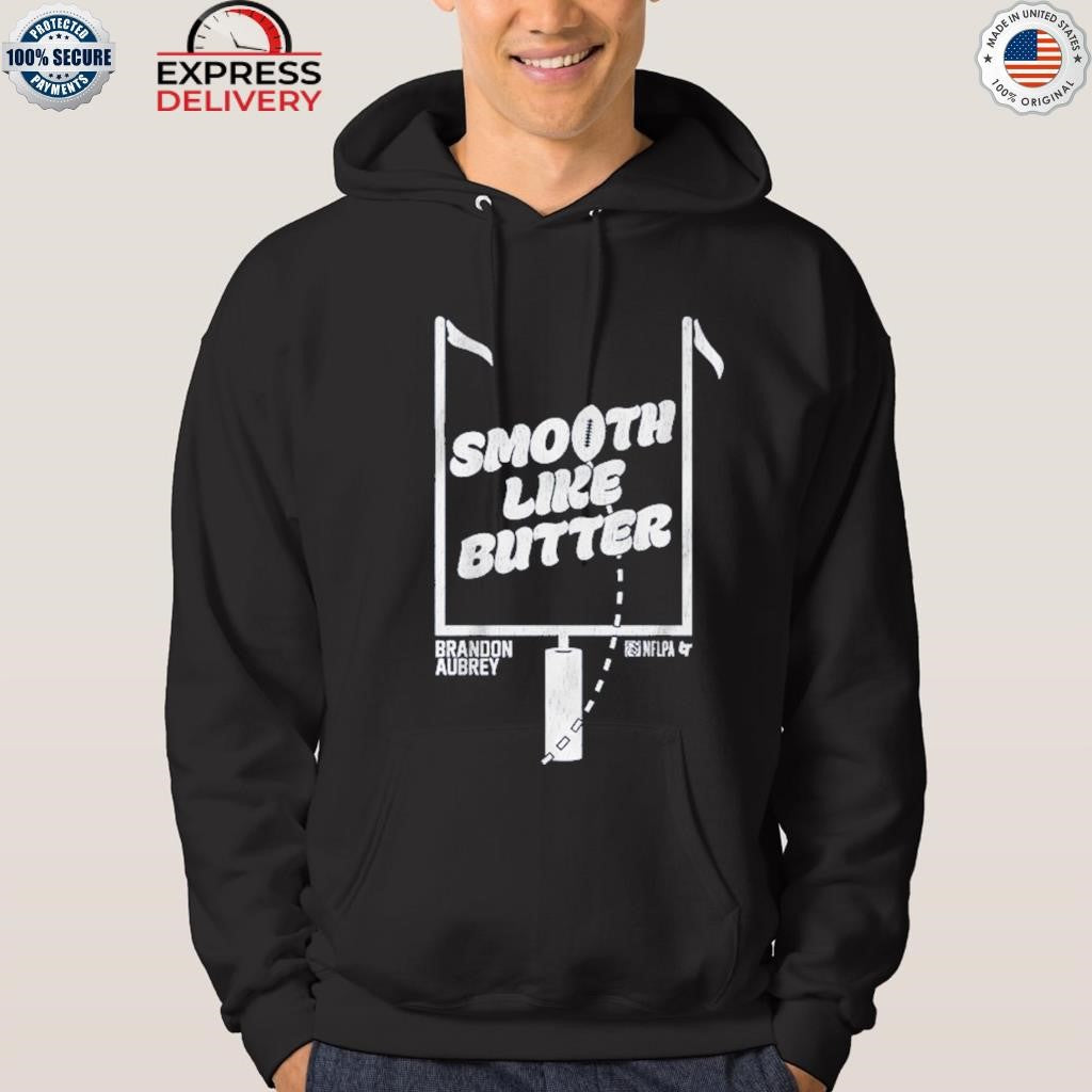 Brandon Aubrey Smooth Like Butter Shirt