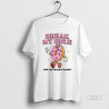 Official Break My Hole Not My Heart Daddy Donuts T-Shirts, Hoodie, Sweatshirt | InkRitualCo.com