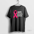 Official Breast Cancer Hope Strength Courage T-Shirts, Hoodie, Sweatshirt | InkRitualCo.com