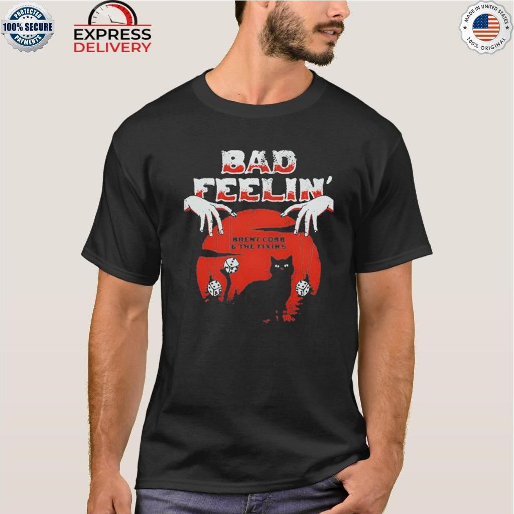 Brent Cobb Bad Feelin 2025 Shirt