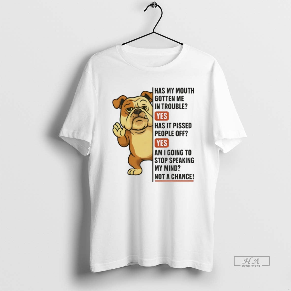 Official Bulldog Has My Mouth Gotten Me In Trouble Yes Has It Pissed People Off T-Shirts, Hoodie, Sweatshirt