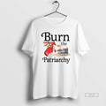Official Burn The Patriarchy Fire Breathing Dinosaurs T-Shirts, Hoodie, Sweatshirt | InkRitualCo.com