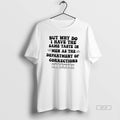Official But Why Do I Have The Same Taste In Men As The Department Of T-Shirts, Hoodie, Sweatshirt | InkRitualCo.com