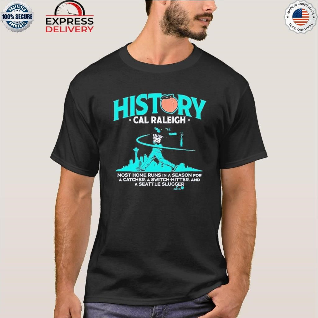 Cal Raleigh History For Big Dumper Shirt