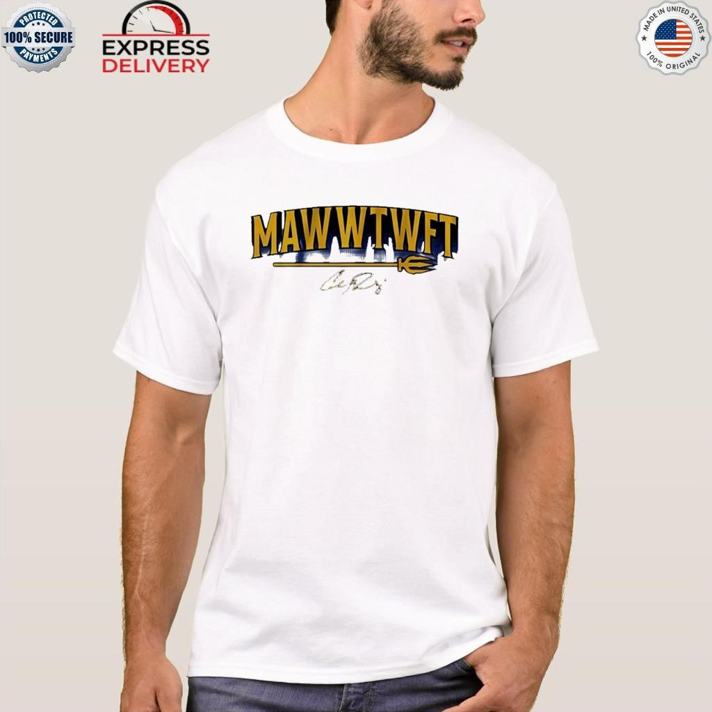 Cal Raleigh MAWWTHFT Shirt