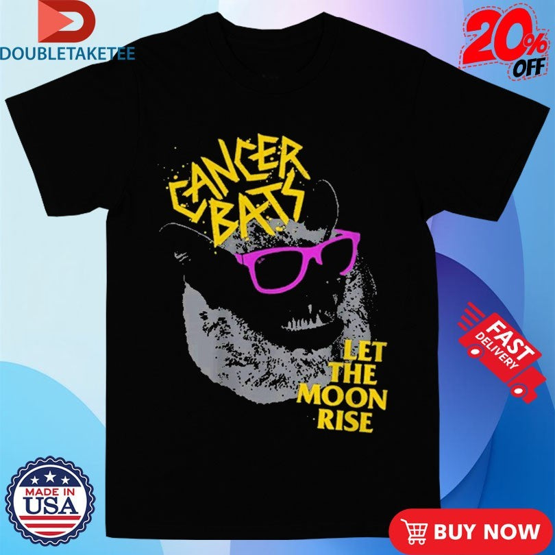 Cancer Bats Let The Moon Rise Hail Destroyer Shirts