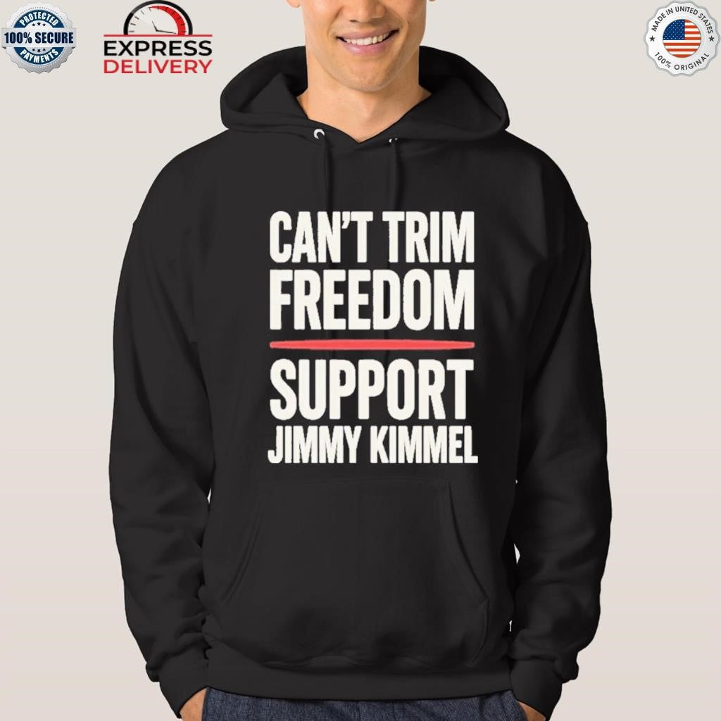 Can’t Not Freedom Support Jimmy Kimmel Shirt