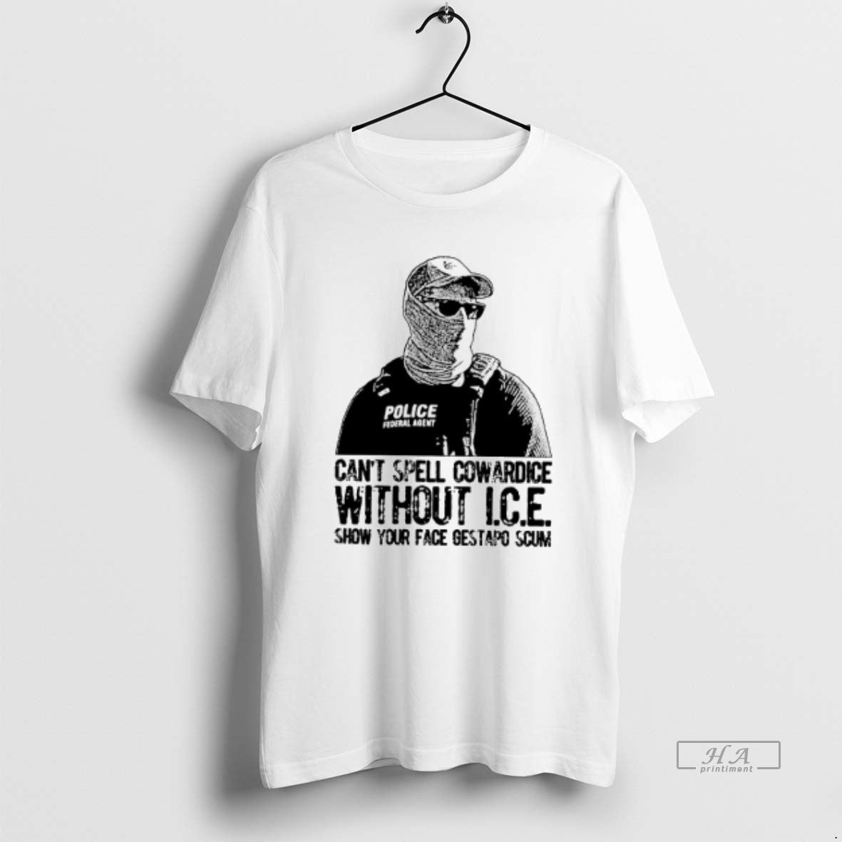 Official Cant Spell Cowardice Without Ice Show Your Face Gestapo Scum T-Shirts, Hoodie, Sweatshirt | InkRitualCo.com