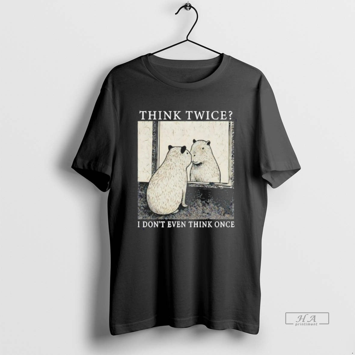 Official Capybara Think Twice I Dont Even Think Once T-Shirts, Hoodie, Sweatshirt | InkRitualCo.com