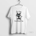 Official Cat Its Fine Im Fine Everythings Fine T-Shirts, Hoodie, Sweatshirt | InkRitualCo.com
